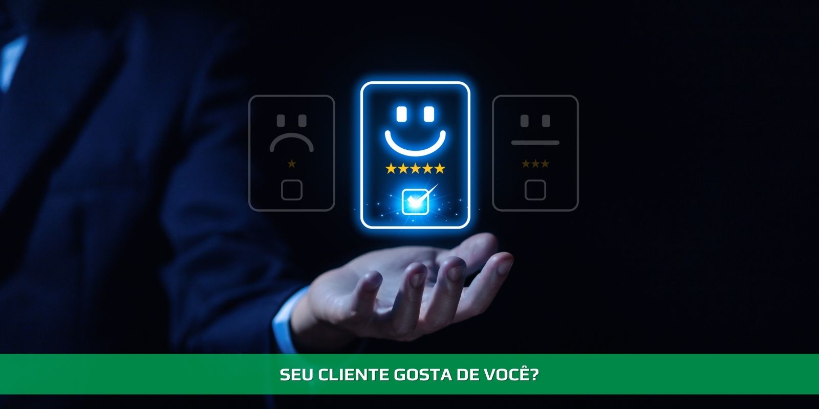 Figura 2 - SATISFAÇÃO DO CLIENTE. O FOCO DO SUCESSO